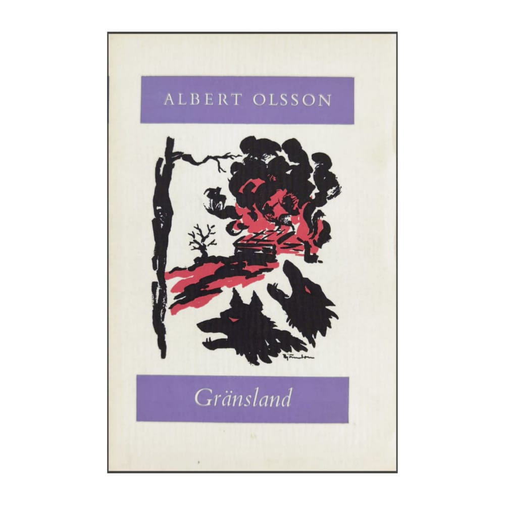 Albert Olsson: Gränsland