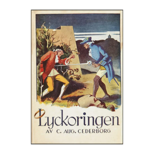 Carl August Cederborg: Lyckoringen
