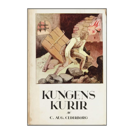 Carl August Cederborg: Kungens Kurir