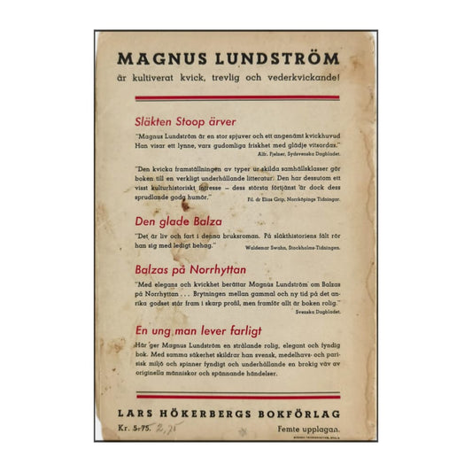 Magnus Lundström: En Ung Man Lever Farligt