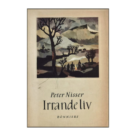 Peter Nisser: Irrande Liv