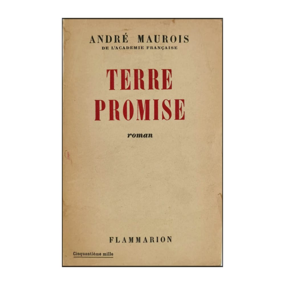 André Maurois: Terre Promise