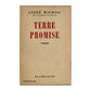 André Maurois: Terre Promise