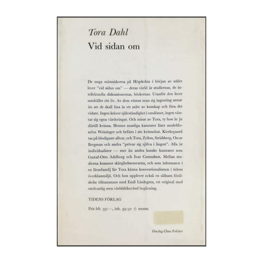 Tora Dahl: Vid Sidan Om