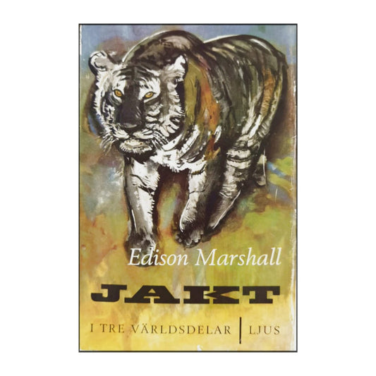 Edison Marshall: Jakt
