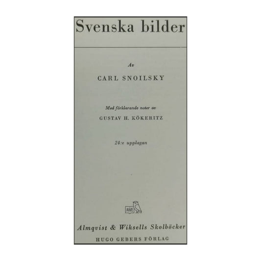 Carl Snoilsky: Svenska Bilder