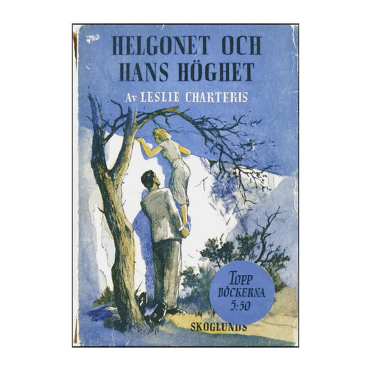 Leslie Charteris: Helgonet Och Hans Höghet