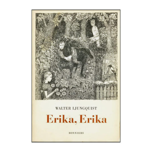 Walter Ljungquist: Erika Erika