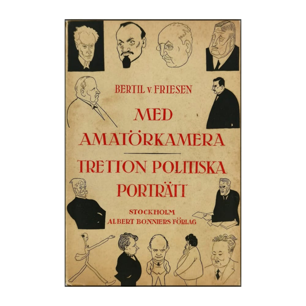 Bertil Von Friesen: Med Amatörkamera
