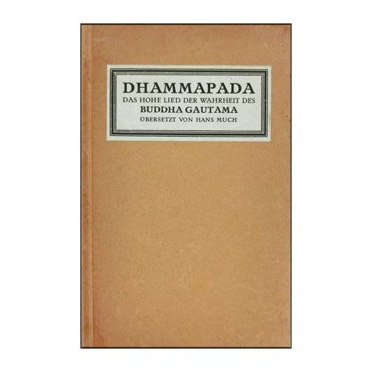 Buddha Gautama: Dhammapada