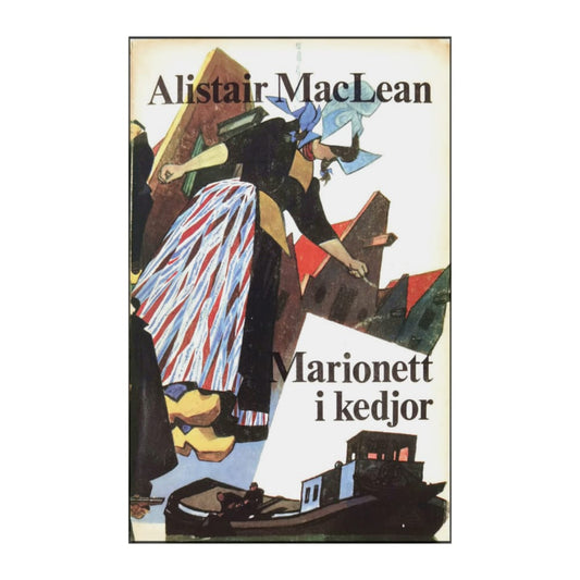 Alistair Maclean: Marionett I Kedjor