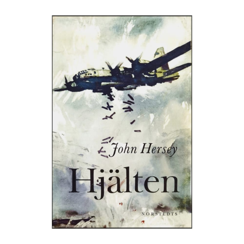 John Hersey: Hjälten