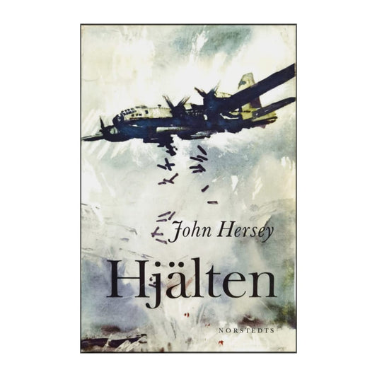 John Hersey: Hjälten