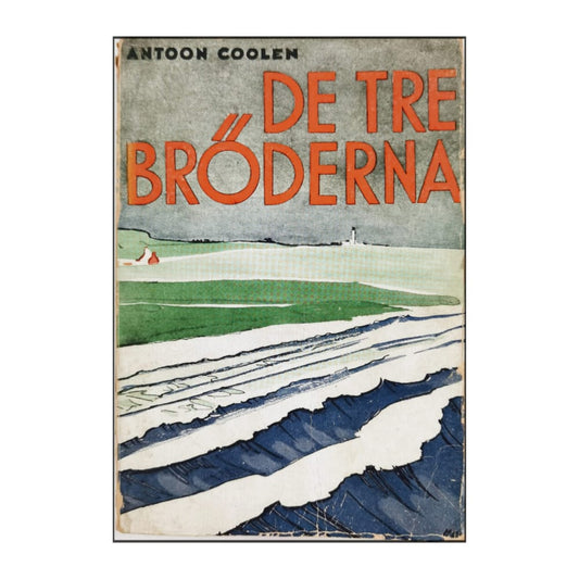 Antoon Coolen: De Tre Bröderna