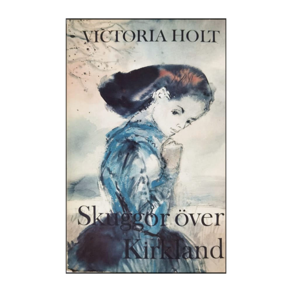 Victoria Holt: Skuggor Över Kirkland