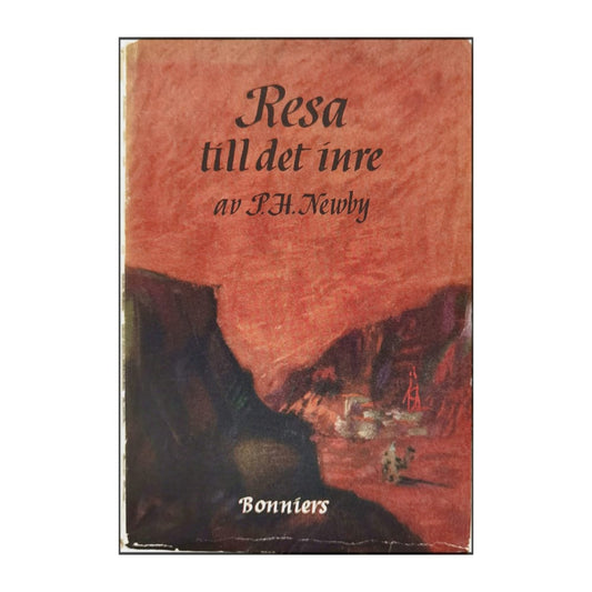 P. H. Newby: Resa Till Det Inre