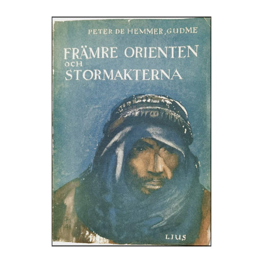Peter De Hemmer Gudme: Främre Orienten Och Stormakterna