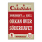 Charles Nordhoff & James Norman Hall: Orkan Över Söderhavet