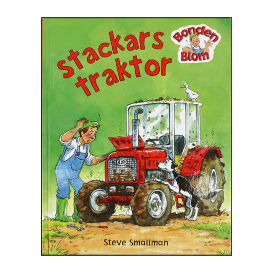 Bonden Blom: Stackars Traktor
