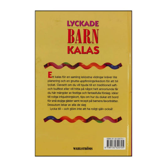 Ingrid Warne & Lena Waltå: Lyckade Barn Kalas