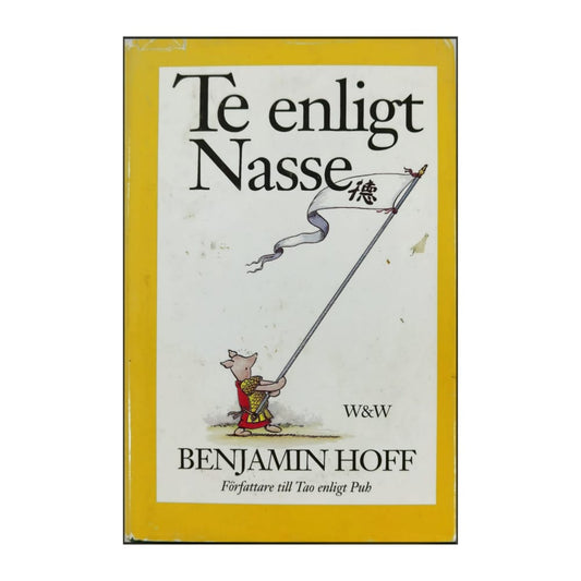 Benjamin Hoff: Te Enligt Nasse