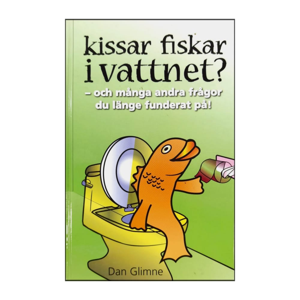 Dan Glimne: Kissar Fiskar I Vattnet