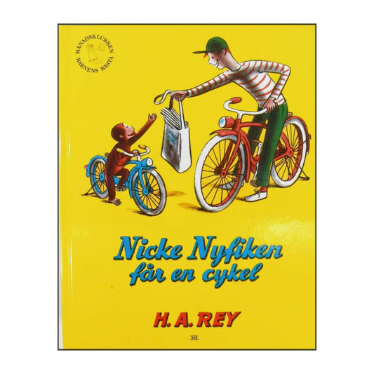 Hans Augusto Rey: Nicke Nyfiken Får En Cykel
