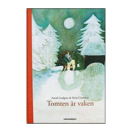 Astrid Lindgren & Kitty Crowther: Tomten Är Vaken