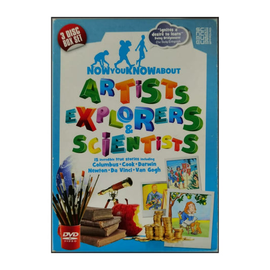Now You Know About: Artists & Explorers & Scientists