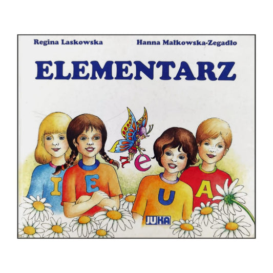 Hanna Malkowska-Zegadlo & Regina Laskowska: Elementarz