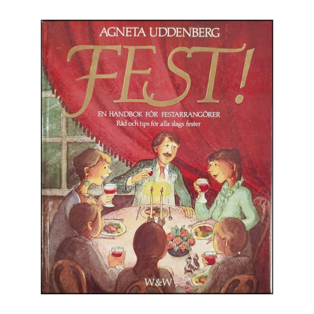 Agneta Uddenberg: Fest