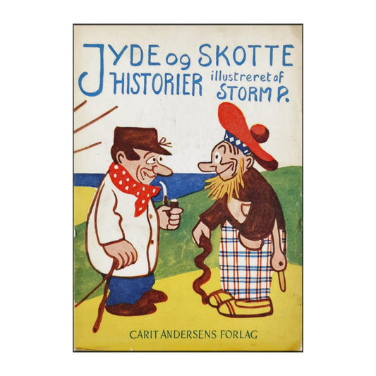 Robert Storm Petersen: Jyde Og Skotte Historier