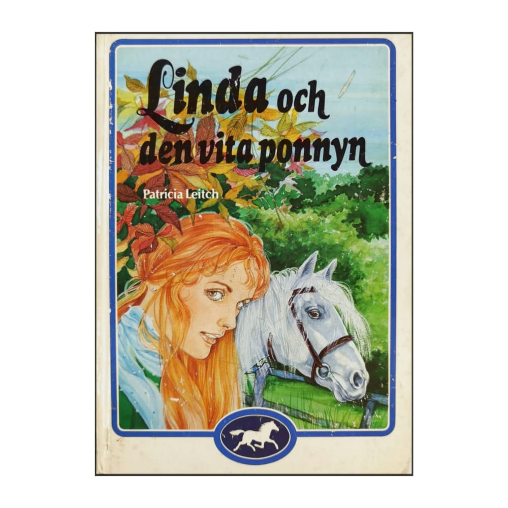 Patricia Leitch: Linda Och Den Vita Ponnyn