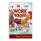 Tom Lonsdale: Work Wonders