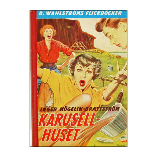 Inger Högelin-Brattström: Karusellhuset