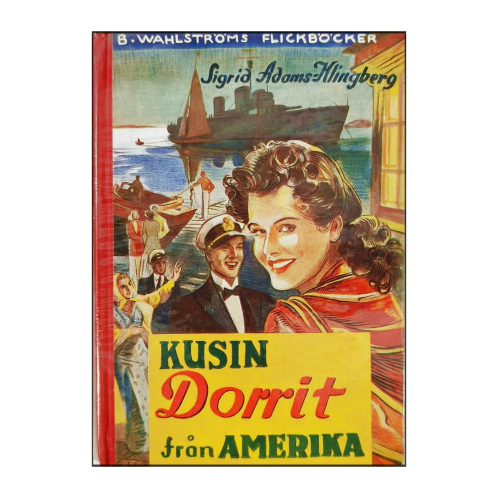 Sigrid Adams-Klingberg: Kusin Dorrit Från Amerika