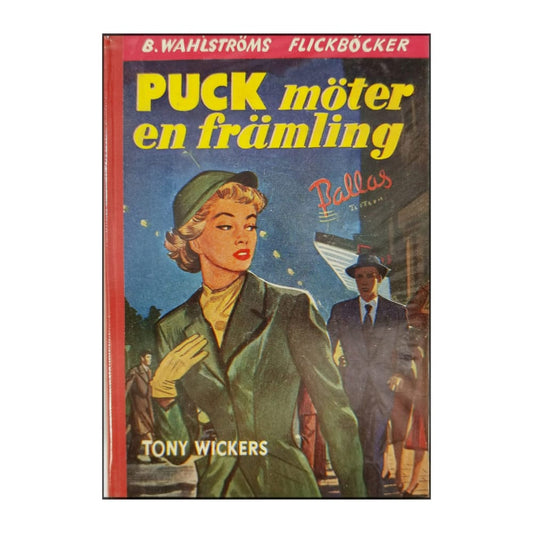 Tony Wickers: Puck Möter En Främling