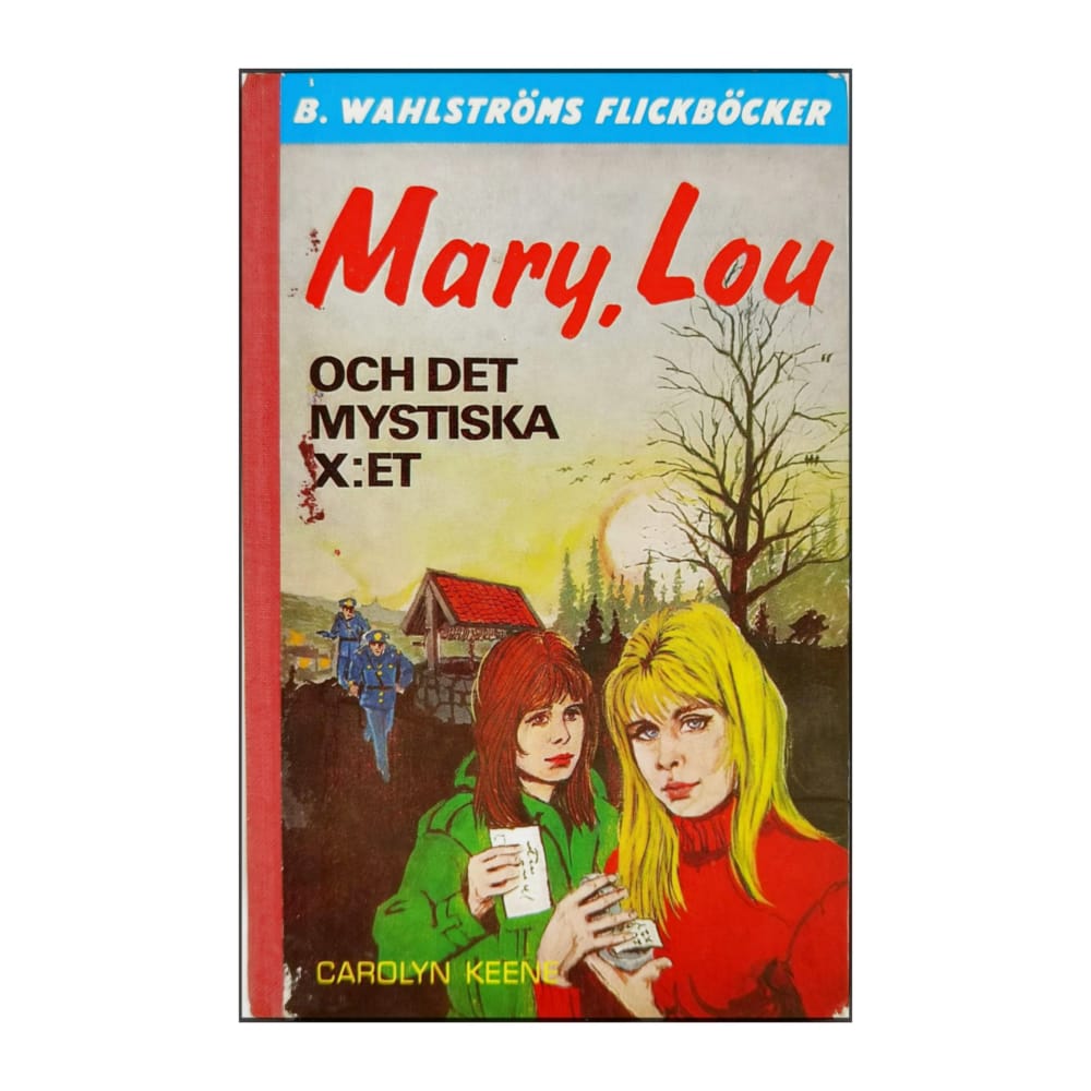 Carolyn Keene: Mary Lou Och Det Mystiska X - Et