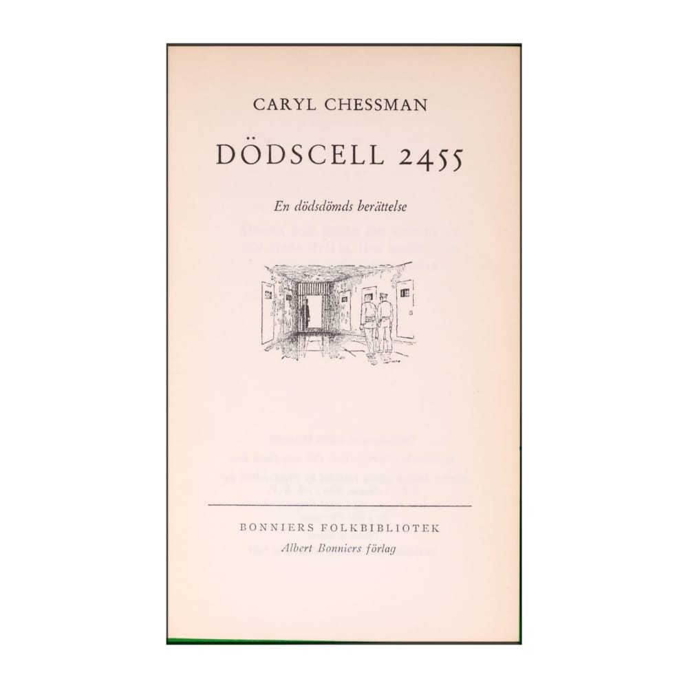 Caryl Chessman: Cell 2455