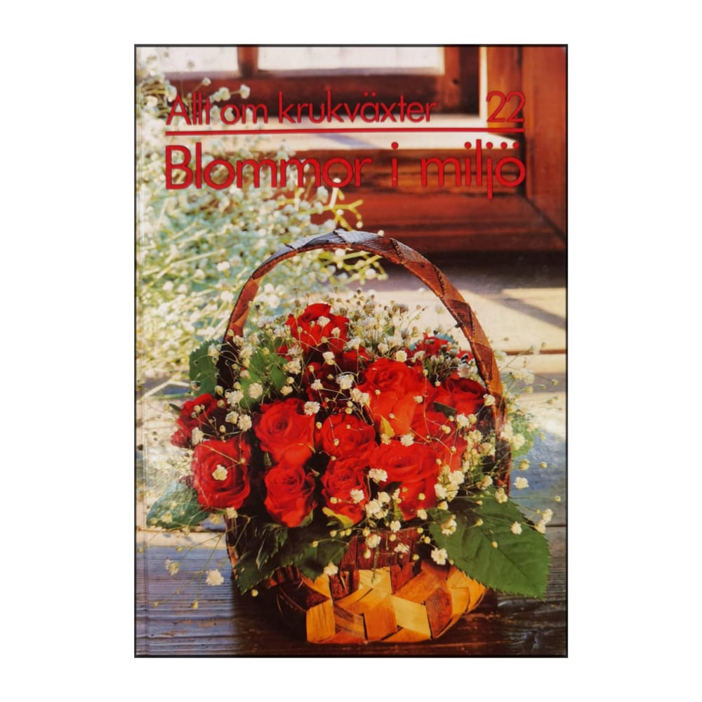 Allt Om Krukväxter 22 Blommor I Miljö