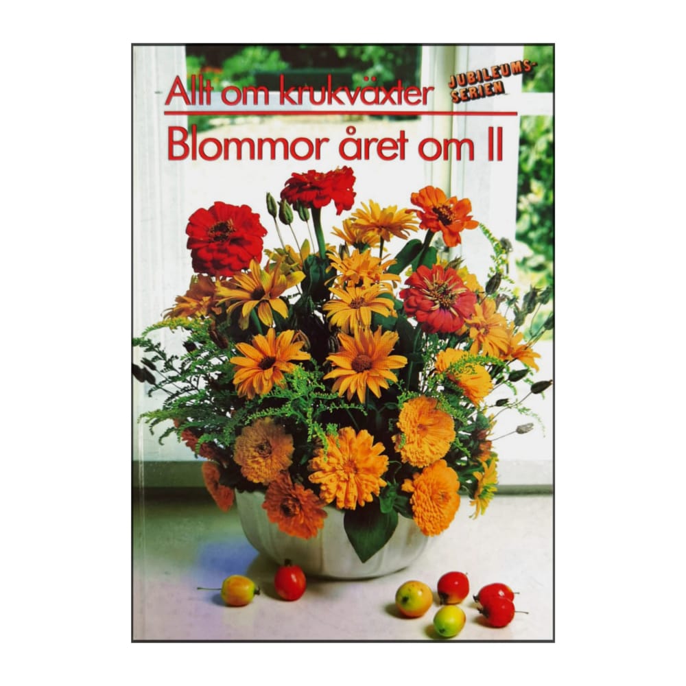 Allt Om Krukväxter Jubileumsserien Blommor Året Om 2