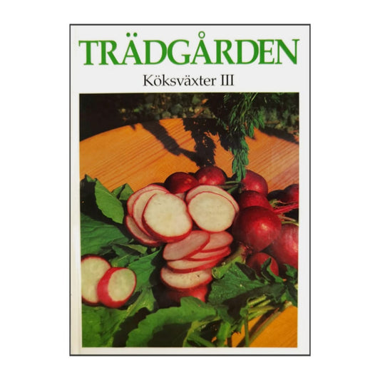 Trädgården Köksväxter 3