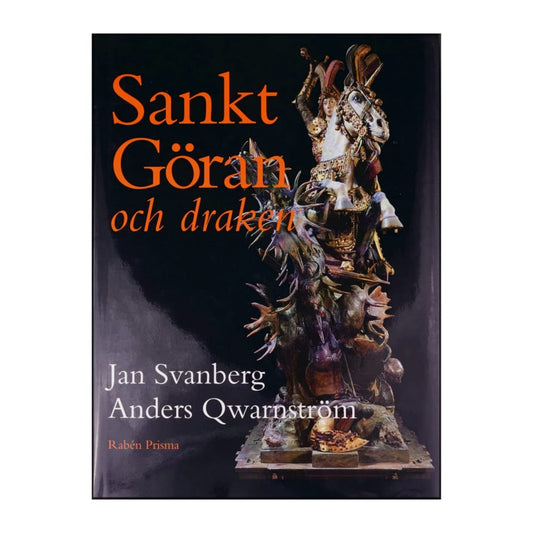 Anders Qwarnström & Jan Svanberg: Sankt Göran Och Draken