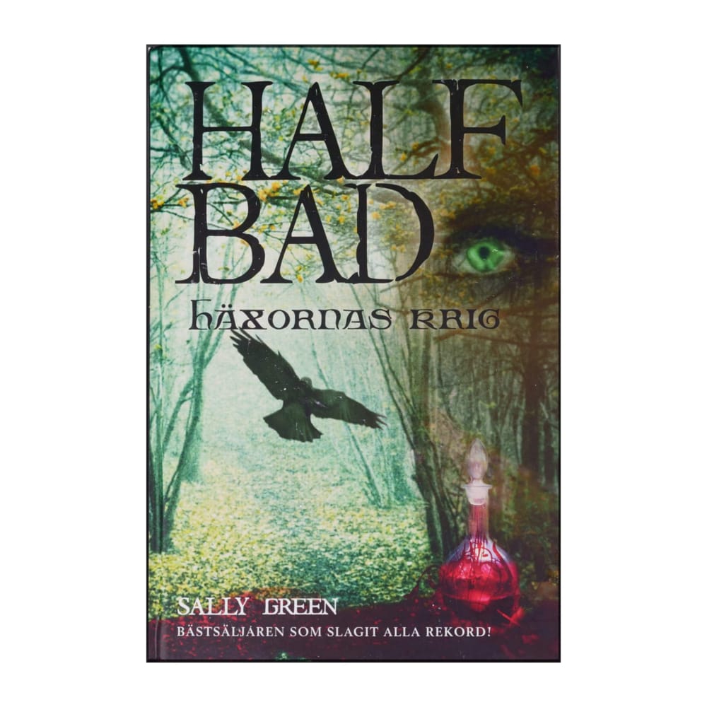 Sally Green: Half Bad Häxornas Krig