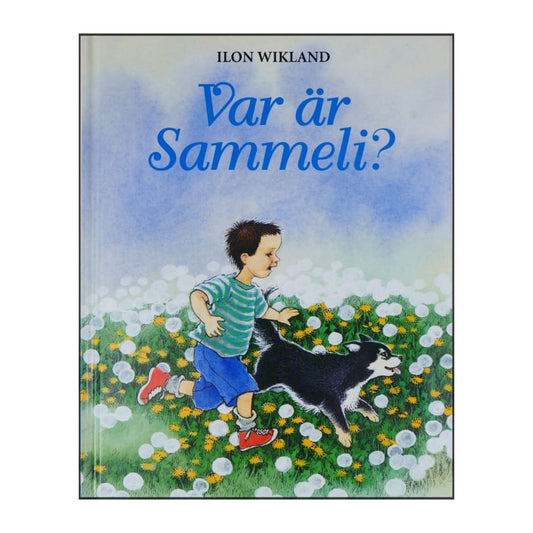 Ilon Wikland: Var Är Sammeli