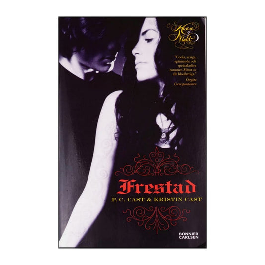 Kristin Cast & P. C. Cast: Frestad
