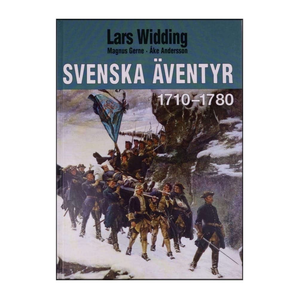 Lars Widding: Svenska Äventyr 1710-1780