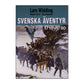 Lars Widding: Svenska Äventyr 1710-1780
