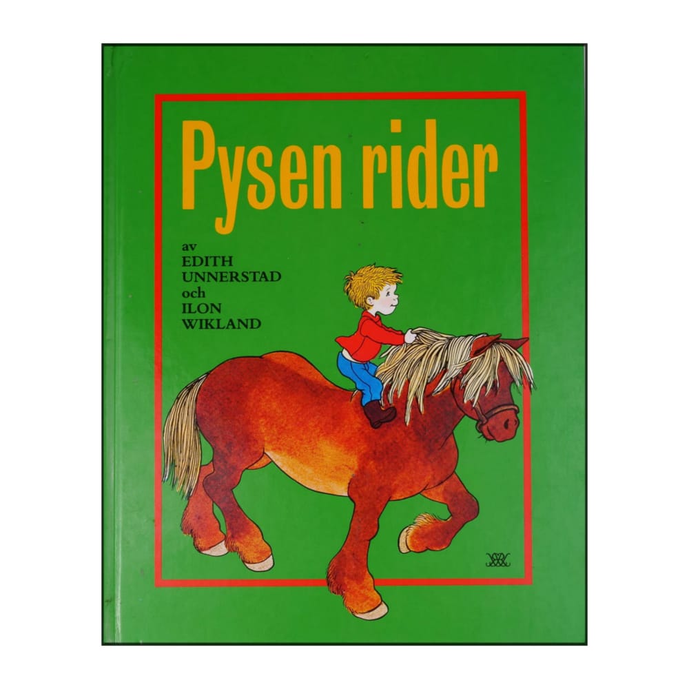 Edith Unnerstad & Ilon Wikland: Pysen Rider