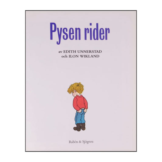 Edith Unnerstad & Ilon Wikland: Pysen Rider
